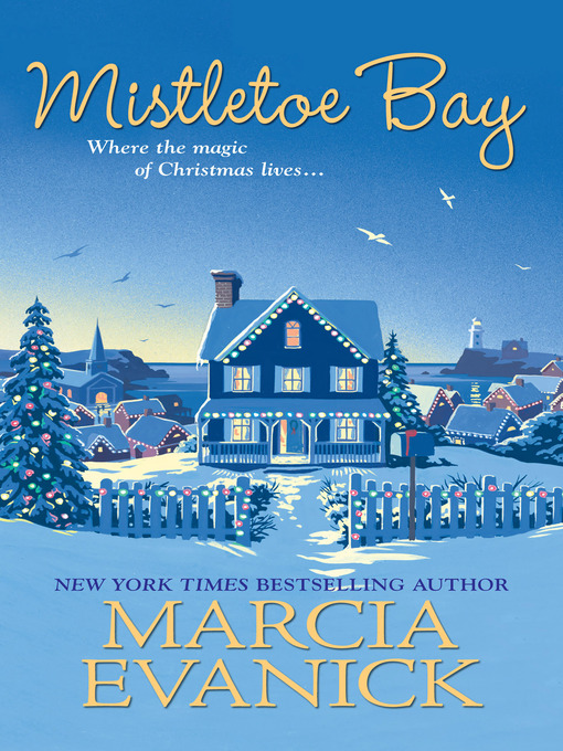 Title details for Mistletoe Bay by Marcia Evanick - Available